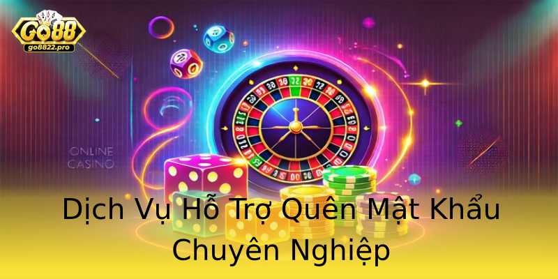 Dịch Vụ Hỗ Trợ Quên Mật Khẩu Chuyên Nghiệp