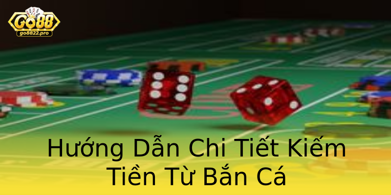 Hướng Dẫn Chi Tiết Kiếm Tiền Từ Bắn Cá